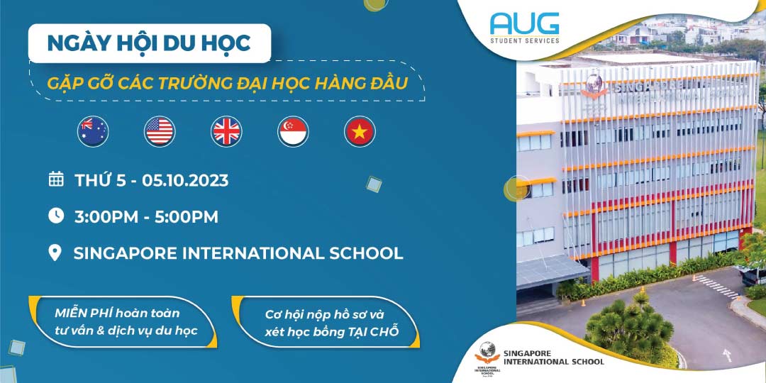 [AUG Đà Nẵng] Ngày Hội Tư Vấn Du Học – Singapore International School