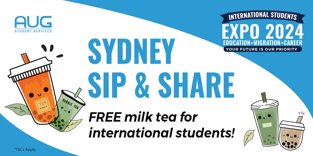 [AUG Sydney] Sip and Share – Free Milk Tea for International Students