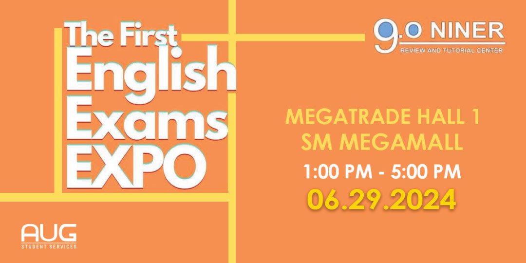 [AUG Manila] The First English Exams Expo by 9.0 Niner