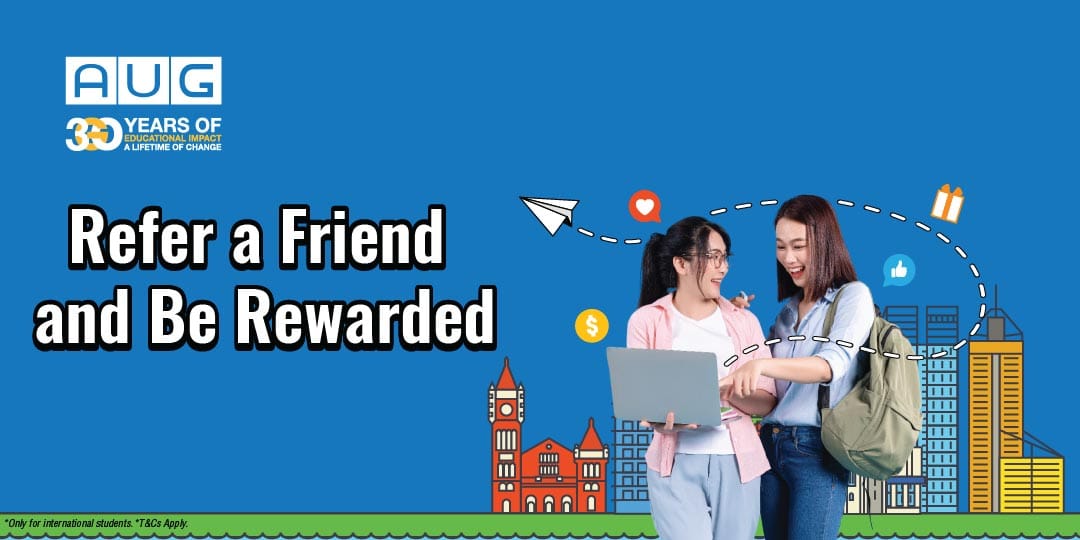 [AUG Australia] Refer A Friend Program - AUG Student Services