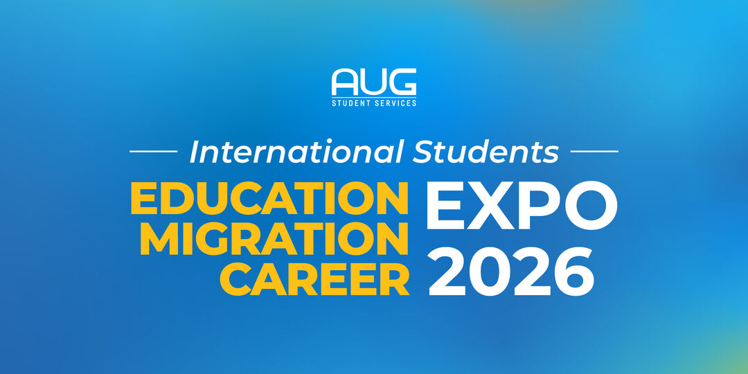 [AUG Adelaide] International Student’s Education, Migration and Career Expo