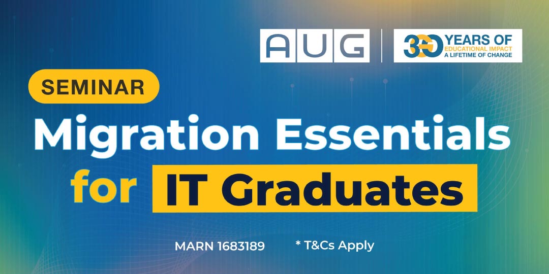 [AUG Melbourne] Migration Essentials for Information Technology (IT) Graduates