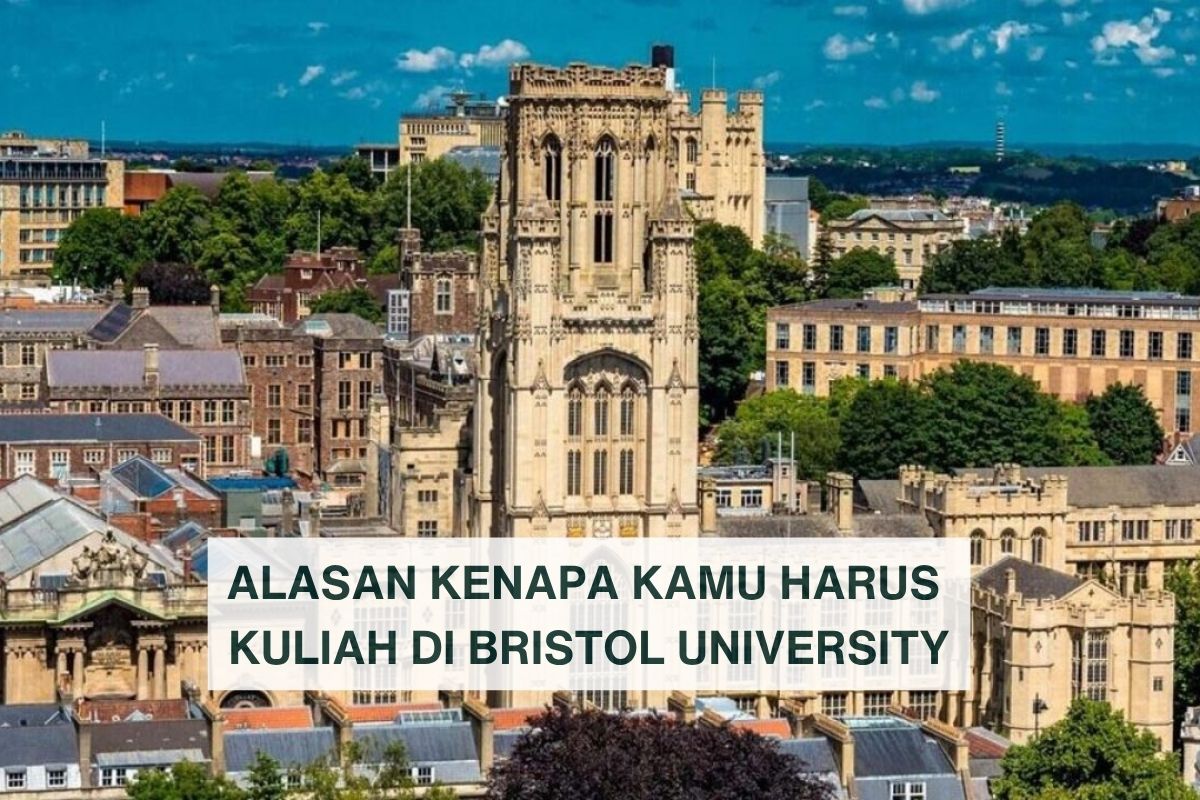 Alasan Kenapa Kamu Harus Kuliah di Bristol University