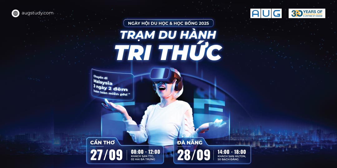[AUG Cần Thơ] Ngày Hội Du Học Và Học Bổng 2025 – Trạm Du Hành Tri Thức