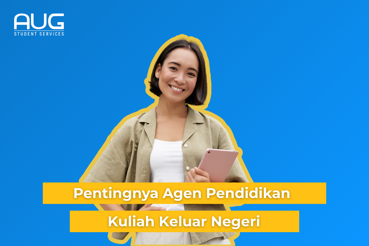 Pentingnya Agen Pendidikan Luar Negeri untuk Mahasiswa Indonesia