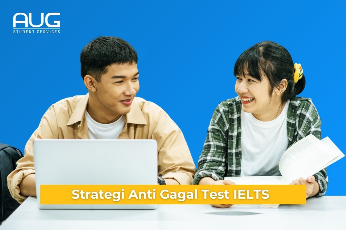 Strategi Anti Gagal untuk Test IELTS buat Anak SMA dan Mahasiswa