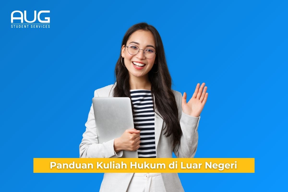 Panduan Lengkap Kuliah Hukum di Luar Negeri