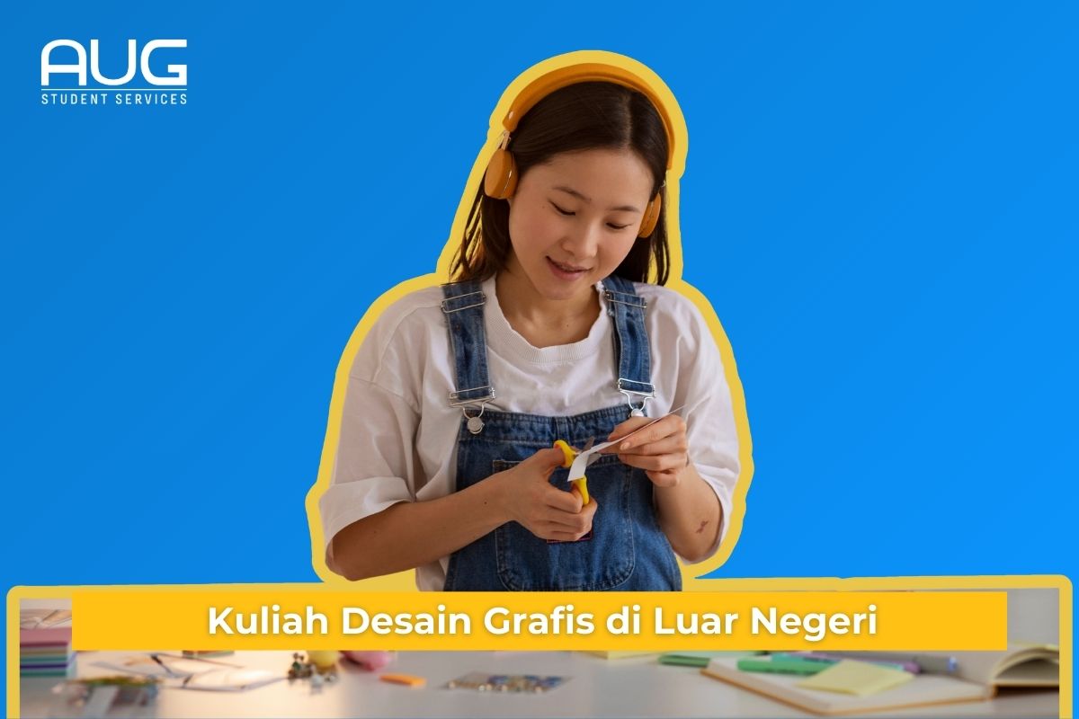 Panduan Kuliah Desain Grafis di Luar Negeri