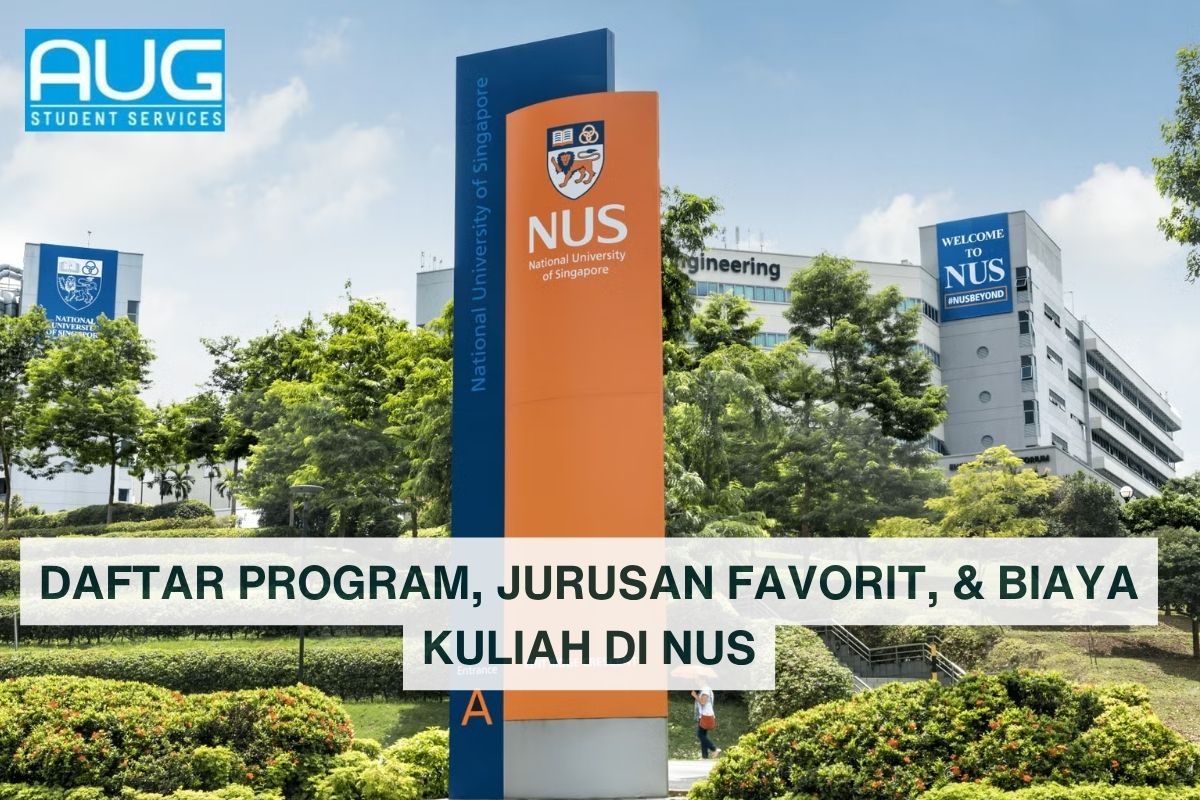 Daftar Program, Jurusan Favorit, & Biaya Kuliah di NUS