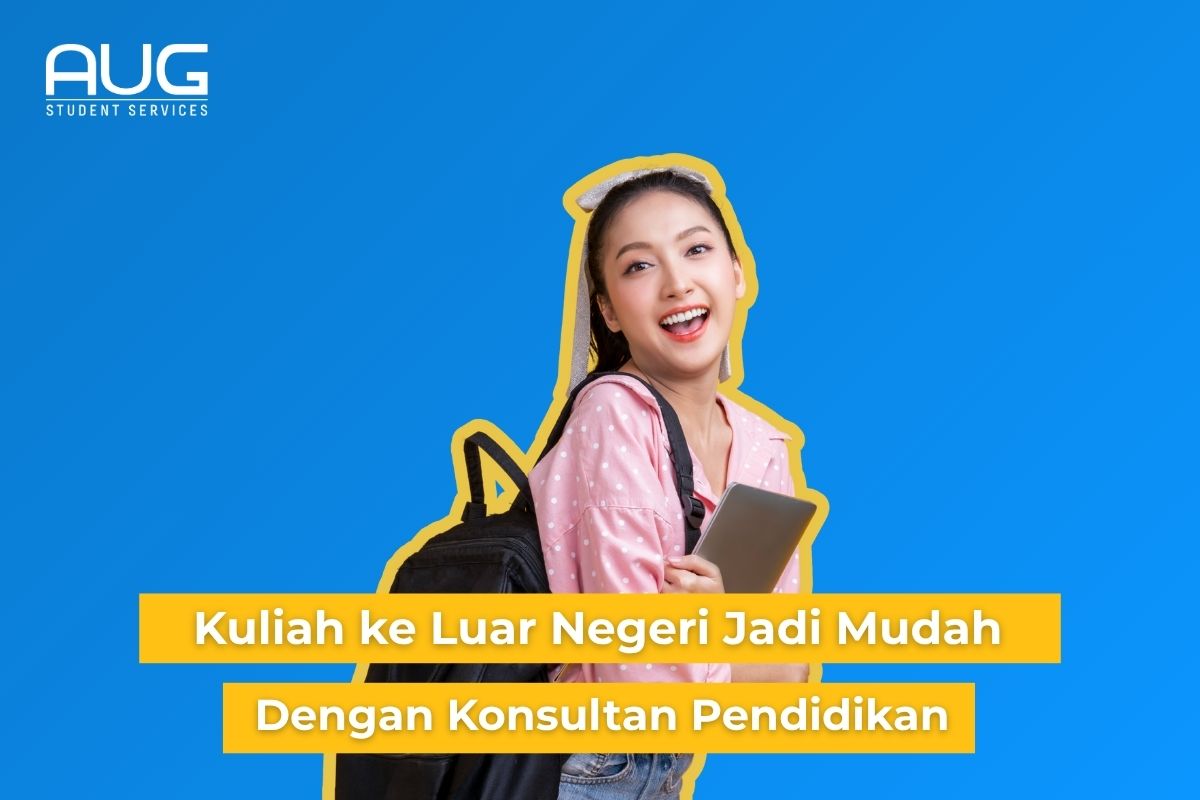 Konsultan Pendidikan Luar Negeri: Manfaat & Cara Pilih yang Aman