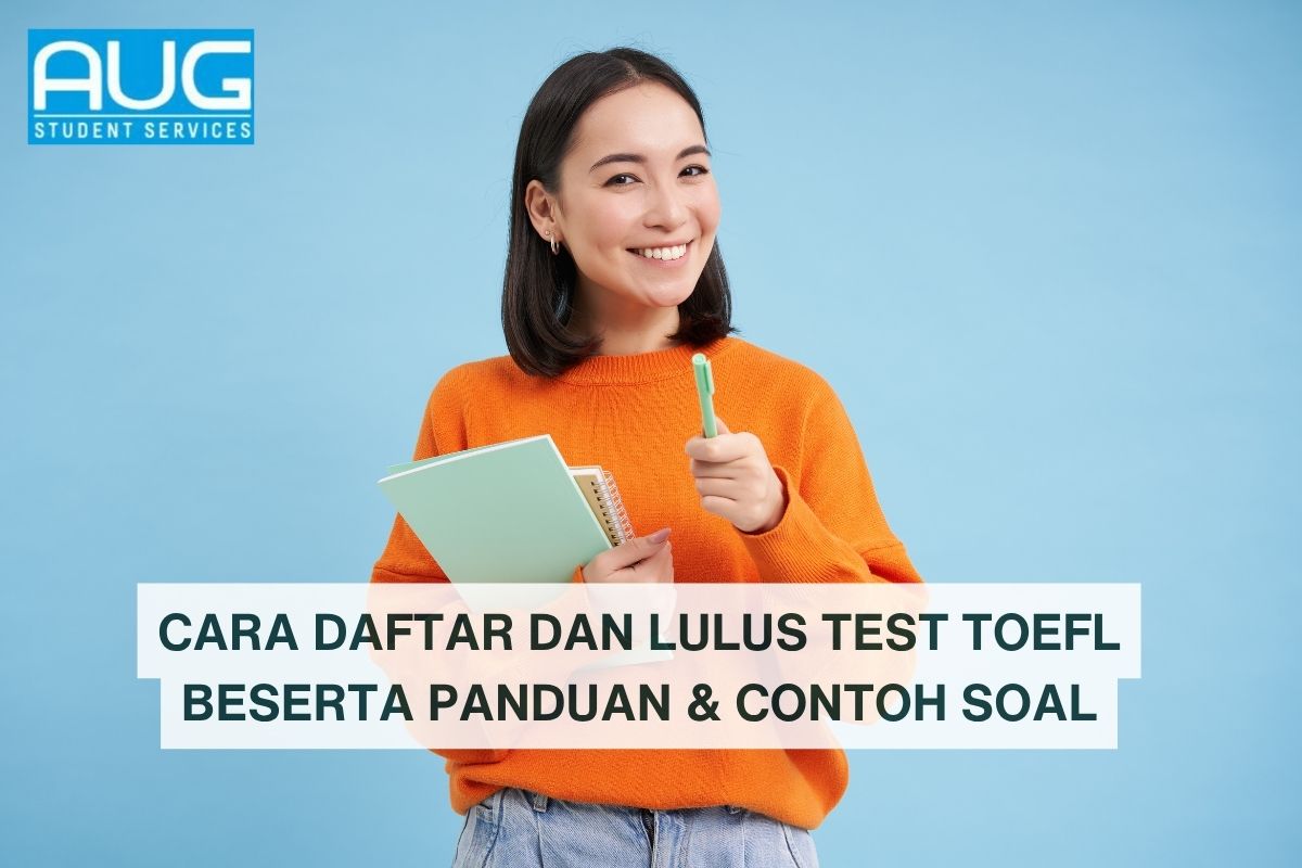 Cara Daftar dan Lulus Test TOEFL Beserta Panduan & Contoh Soal