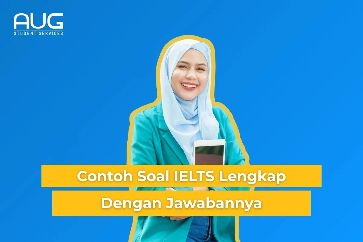 Contoh Soal IELTS Lengkap + Kunci Jawaban (Listening, Reading, Writing, Speaking)