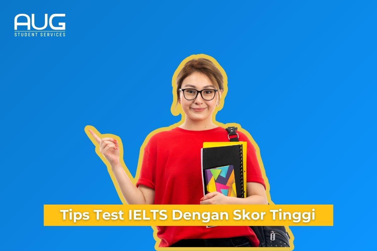 Tips Praktis Agar Lolos Test IELTS với điểm số Tinggi