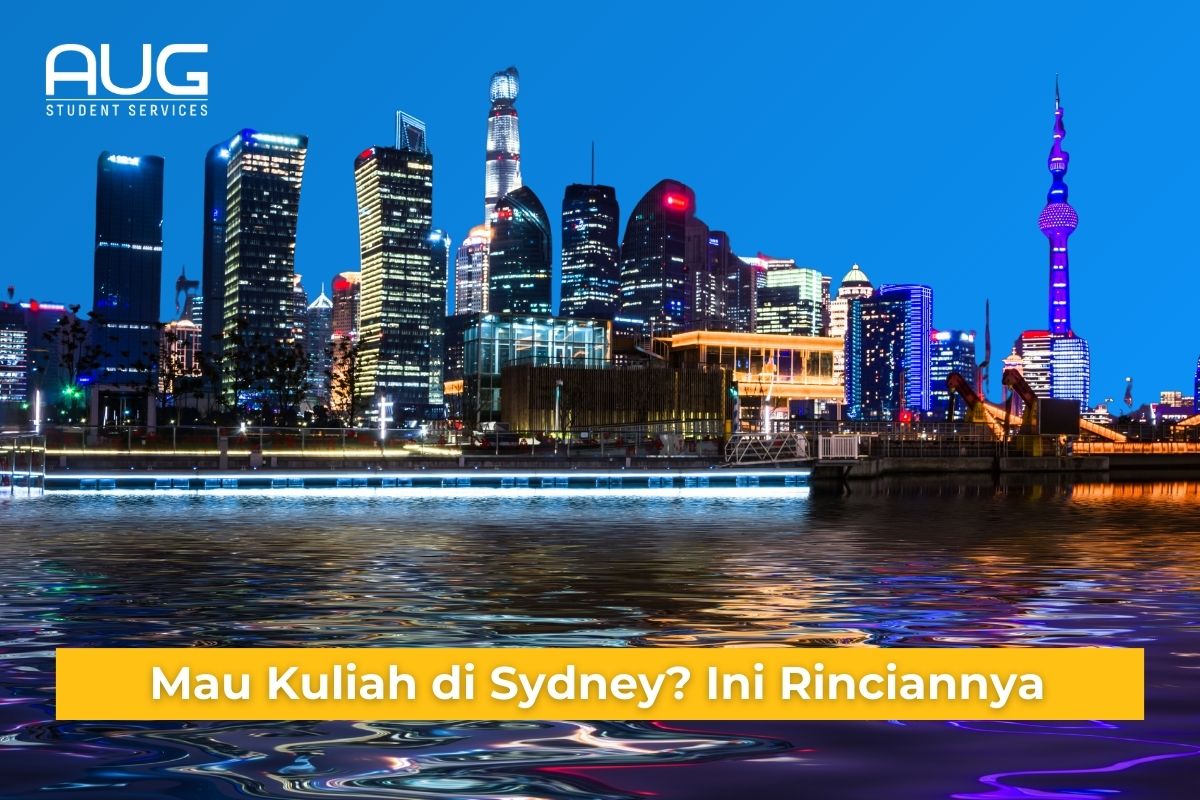 Mau Kuliah di Sydney? Ini Rincian Lengkapnya
