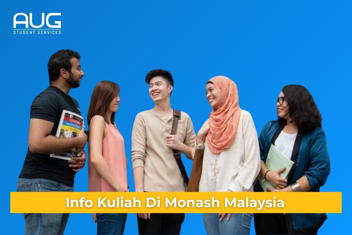 Mau Kuliah di Monash Malaysia? Ini Rincian Lengkap Biaya & Syarat Masuknya