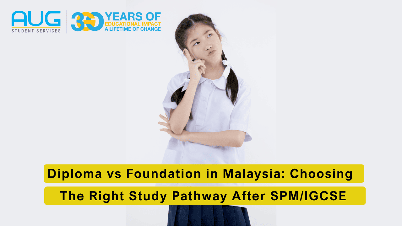 Diploma vs Foundation in Malaysia: Choosing The Right Study Pathway ...