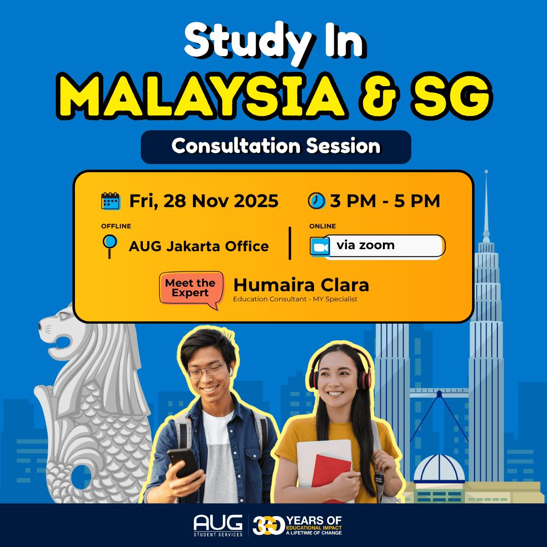 Study In MALAYSIA & Singapore Consultation Session – AUG Jakarta, 28 Nov 2025
