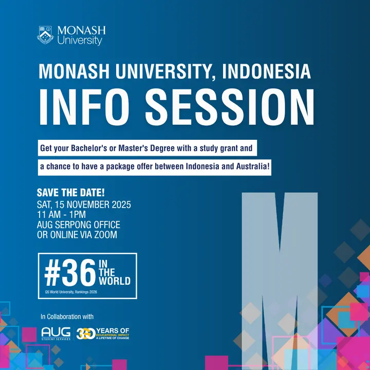 Monash University, Indonesia Info Session – AUG Serpong, 15 Nov 2025