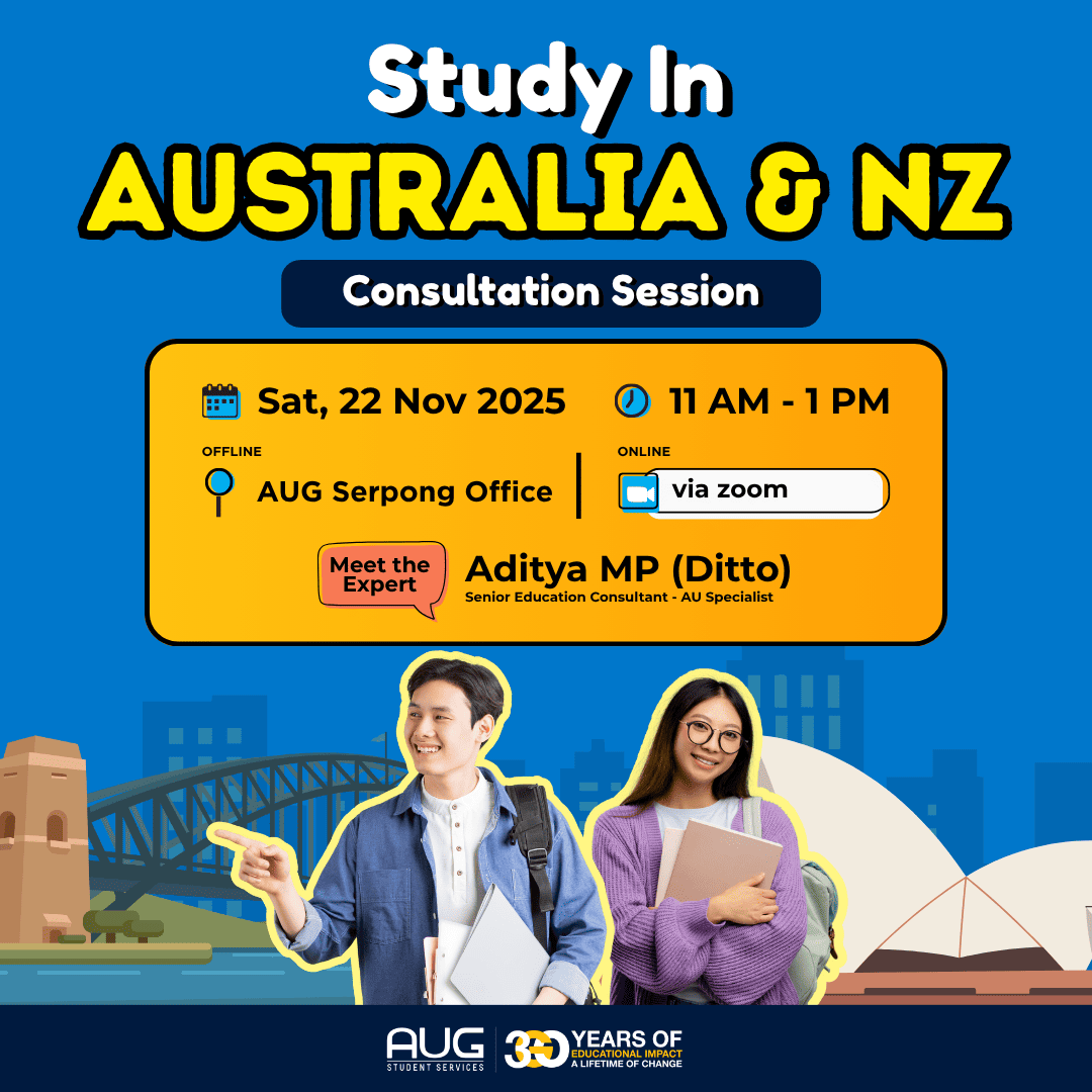 Study In Australia & NZ Consultation Session – AUG Serpong, 22 Nov 2025