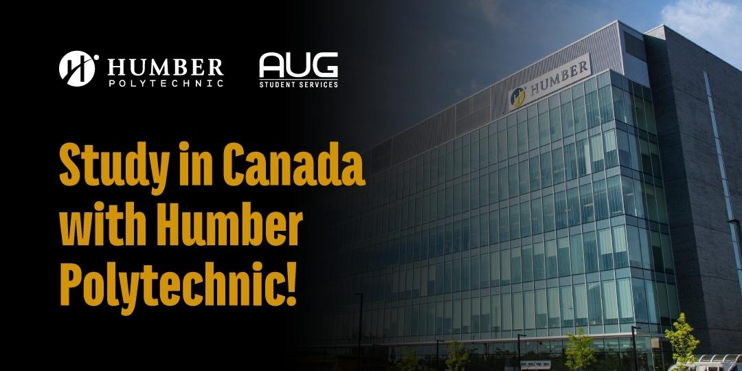 [AUG Manila] Study in Canada with Humber Polytechnic