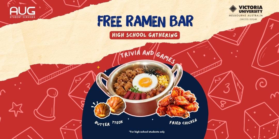 [AUG Melbourne] High School Gathering (Free Ramen Bar)
