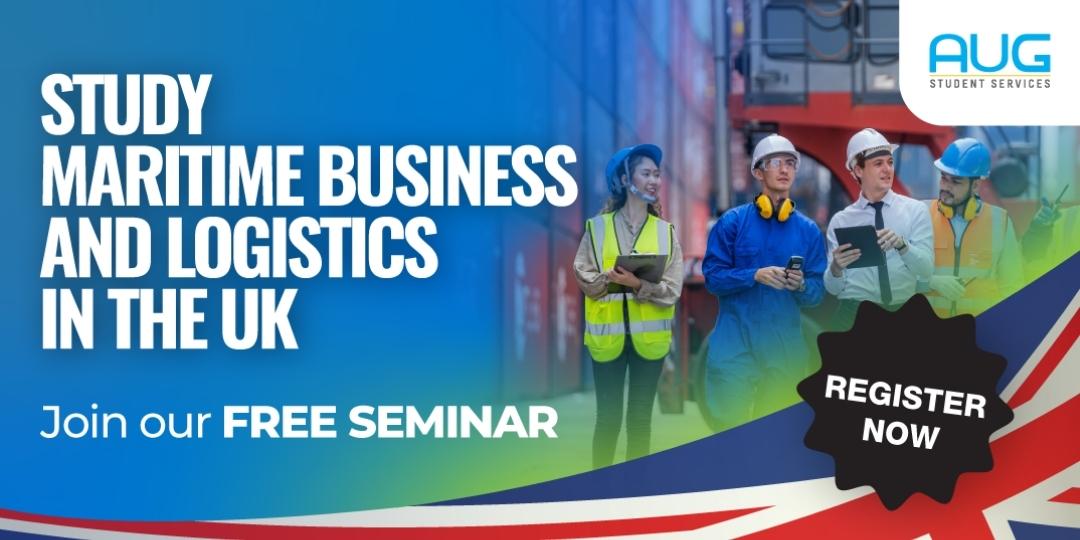 [AUG Singapore] Study Maritime Business and Logistics in the United Kingdom